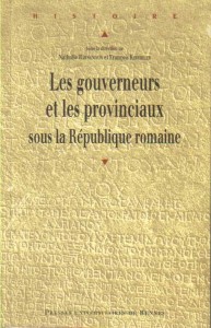 Les gouverneurs et les provinciaux sous la République romaine